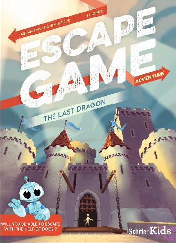 [object Object] «Escape Game Adventure: The Last Dragon: The Last Dragon», авторов Мелани Вивес, Реми Приер - фото №1