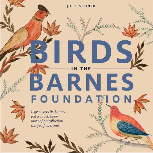 Паперова книга «Birds in the Barnes Foundation», автор Джулі Штайнер - фото №1