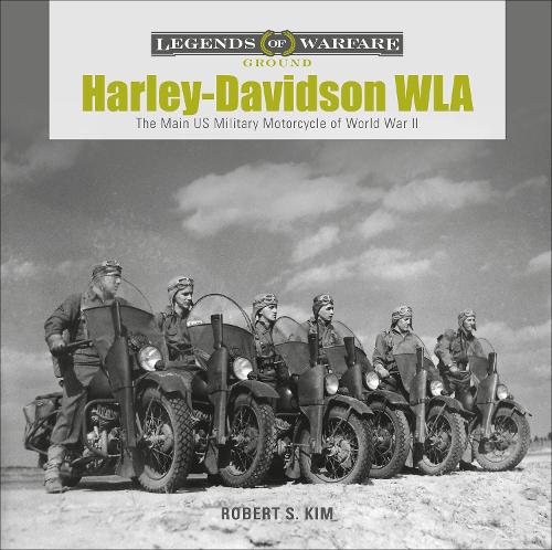 Бумажная книга «Harley-Davidson WLA: The Main US Military Motorcycle of World War II», автор Роберт С. Ким - фото №1