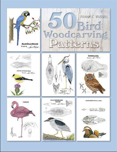 Бумажная книга «50 Bird Woodcarving Patterns», автор Фрэнк К. Рассел - фото №1