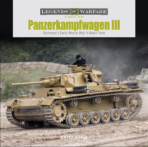 Бумажная книга «Panzerkampfwagen III: Germany’s Early World War II Main Tank», автор Дэвид Дойл - фото №1