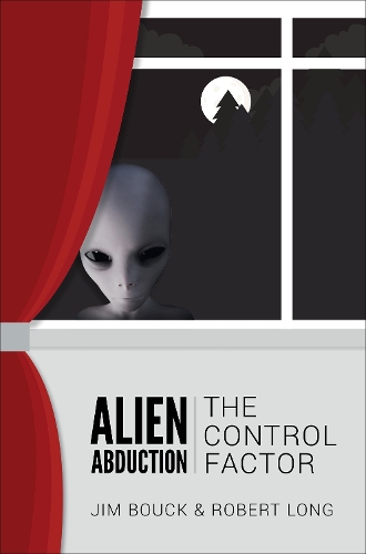 Паперова книга «Alien Abduction: The Control Factor», авторів Джеймс Бук, Роберт Лонг - фото №1