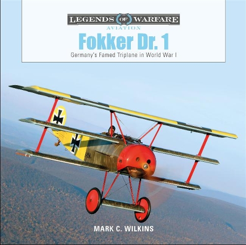Бумажная книга «Fokker Dr. 1: Germany's Famed Triplane in World War I», автор Марк К. Уилкинс - фото №1