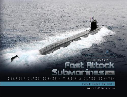 Паперова книга «The US Navy's Fast-Attack Submarines, Vol. 2: Seawolf Class (SSN-21) and Virginia Class (SSN-774)», автор Джеймс К. Гудолл - фото №1