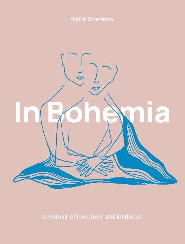 Бумажная книга «In Bohemia: A Memoir of Love, Loss, and Kindness», автор Кэти Свенсон - фото №1