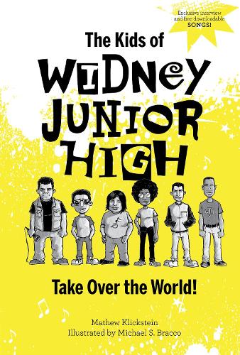 Бумажная книга «The Kids of Widney Junior High Take Over the World!», автор Мэтью Кликштейн - фото №1