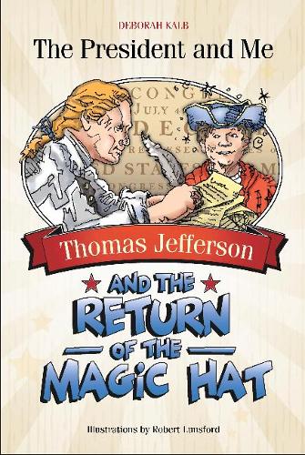 Бумажная книга «Thomas Jefferson and the Return of the Magic Hat», автор Дебора Калб - фото №1