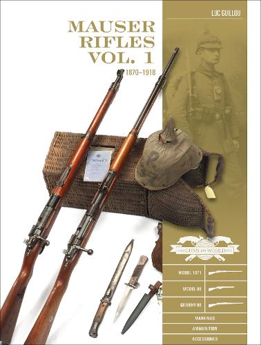 Паперова книга «Mauser Rifles, Vol. 1: 1870–1918», автор Люк Гійоу - фото №1