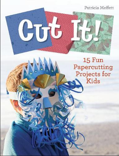 [object Object] «Cut It!: 15 Fun Papercutting Projects for Kids», автор Патриція Моффетт - фото №1