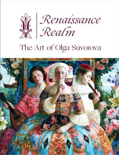 Бумажная книга «Renaissance Realm: The Art of Olga Suvorova», автор Майкл Фишель - фото №1