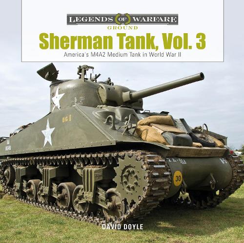 Паперова книга «Sherman Tank, Vol. 3: America's M4A2 Medium Tank in World War II», автор Девід Дойл - фото №1