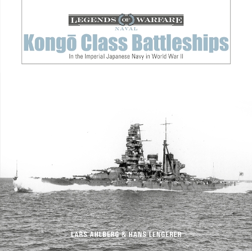 Паперова книга «Kongō-Class Battleships: In the Imperial Japanese Navy in World War II», авторів Ганс Ленгерер, Ларс Альберг - фото №1