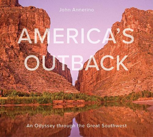 Паперова книга «America's Outback: An Odyssey through the Great Southwest», автор Джон Аннеріно - фото №1