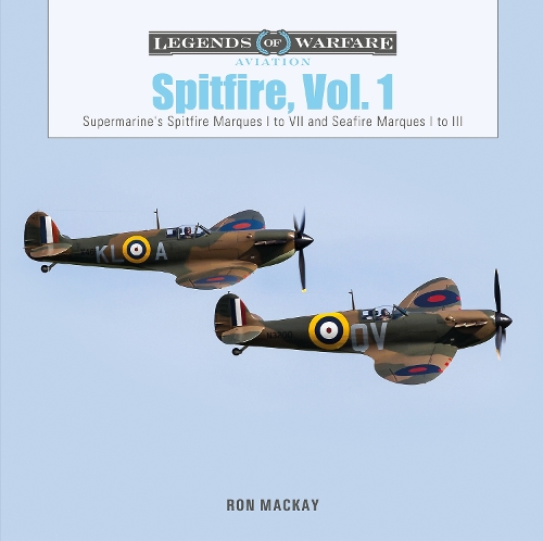 Паперова книга «Spitfire, Vol. 1: Supermarine's Spitfire Marques I to VII and Seafire Marques I to III», автор Рон Маккей - фото №1