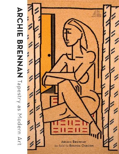 Бумажная книга «Archie Brennan: Tapestry as Modern Art», авторов Арчи Бреннан, Бренда Осборн - фото №1