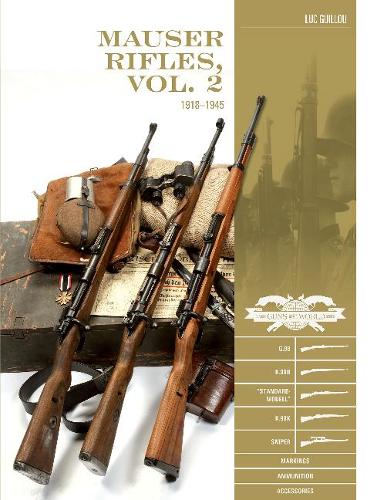 Бумажная книга «Mauser Rifles, Vol. 2: 1918–1945: G.98, K.98b, “Standard-Modell,” K.98k, Sniper, Markings, Ammunition, Accessories», автор Люк Гийоу - фото №1