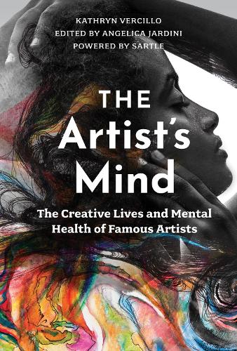 Бумажная книга «The Artist's Mind: The Creative Lives and Mental Health of Famous Artists», автор Кэтрин Версилло - фото №1
