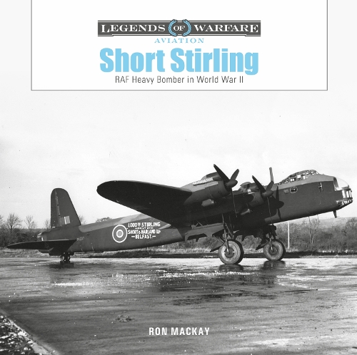 Бумажная книга «Short Stirling: RAF Heavy Bomber in World War II», автор Рон Маккей - фото №1