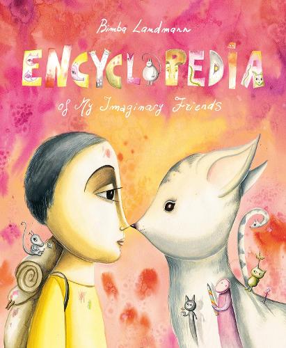 Паперова книга «Encyclopedia of My Imaginary Friends», автор Бімба Ландманн - фото №1