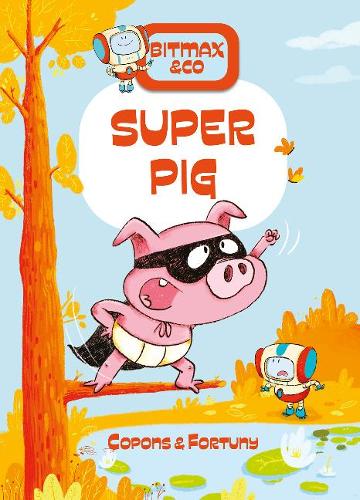 Паперова книга «Super Pig», автор Жауме Копонс - фото №1