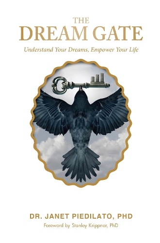 Бумажная книга «The Dream Gate: Understand Your Dreams, Empower Your Life», автор Джанет Пьедилато - фото №1