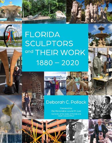 Паперова книга «Florida Sculptors and Their Work: 1880–2020», автор Дебора К. Поллак - фото №1