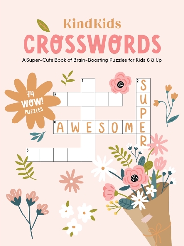 [object Object] «KindKids Crosswords: A Super-Cute Book of Brain-Boosting Puzzles for Kids 6 & Up», автор Better Day Books - фото №1