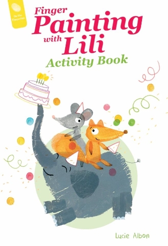 Паперова книга «Finger Painting with Lili Activity Book: The Birthday Party», автор Люсі Альбон - фото №1