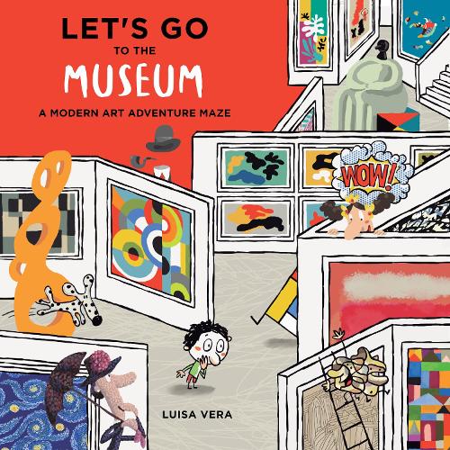 Паперова книга «Let's Go to the Museum: A Modern Art Adventure Maze», автор Луїза Вера - фото №1