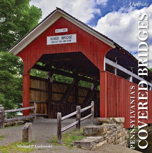 Паперова книга «Pennsylvania's Covered Bridges: A Keepsake», автор Майкл П. Гадомські - фото №1