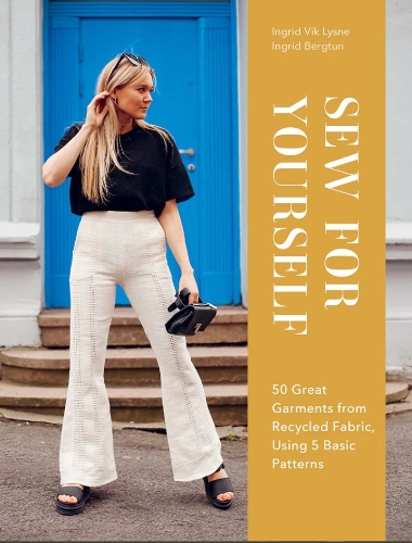 Бумажная книга «Sew for Yourself: 50 Great Garments from Recycled Fabric, Using 5 Basic Patterns», авторов Ингрид Бергтун, Ингрид Вик Лисне - фото №1