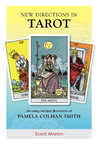 Бумажная книга «New Directions in Tarot: Decoding the Tarot Illustrations of Pamela Colman Smith», автор Скотт Мартин - фото №1