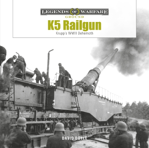 Паперова книга «K5 Rail Gun: Krupp's WWII Behemoth», автор Девід Дойл - фото №1
