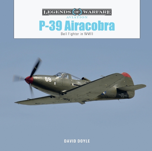 Паперова книга «P-39 Airacobra: Bell Fighter in World War II», автор Девід Дойл - фото №1