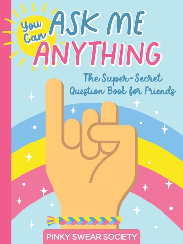 Паперова книга «You Can Ask Me Anything: The Super-Secret Question Book for Friends», автор Better Day Books - фото №1