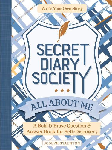 Бумажная книга «Secret Diary Society All About Me: A Bold & Brave Question & Answer Book for Self-Discovery - Write Your Own Story», автор Джозеф Стонтон - фото №1