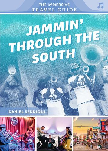Бумажная книга «Jammin' through the South: Kentucky, Virginia, Tennessee, Mississippi, Louisiana, Texas», автор Дэниел Седдики - фото №1