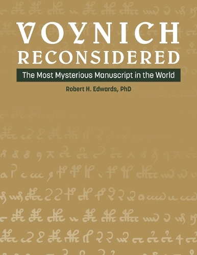 [object Object] «Voynich Reconsidered: The Most Mysterious Manuscript in the World», автор Роберт Х. Едвардс - фото №1