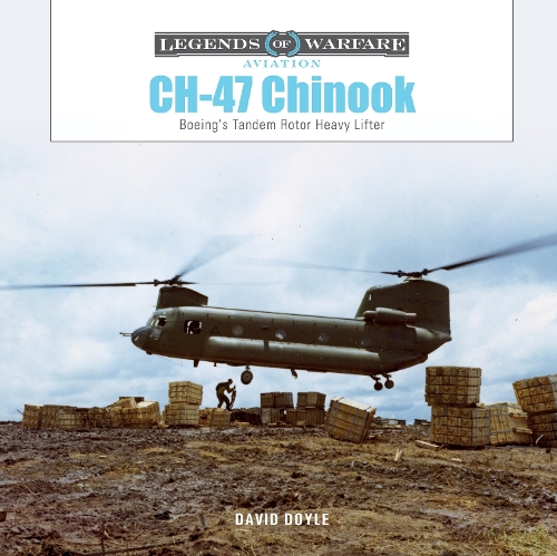 Бумажная книга «CH-47 Chinook: Boeing's Tandem-Rotor Heavy Lifter», автор Дэвид Дойл - фото №1