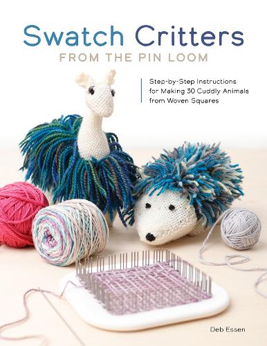 Бумажная книга «Swatch Critters from the Pin Loom: Step-by-Step Instructions for Making 30 Cuddly Animals from Woven Squares», автор Деб Эссен - фото №1