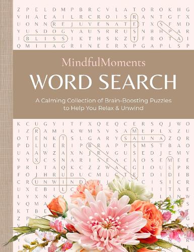 Паперова книга «MindfulMoments Word Search: A Calming Collection of Brain-Boosting Puzzles to Help You Relax & Unwind», автор Better Day Books - фото №1