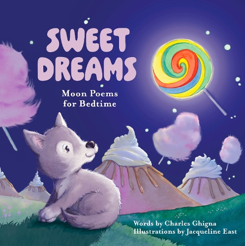 Бумажная книга «Sweet Dreams: Moon Poems for Bedtime», автор Чарльз Гигна - фото №1
