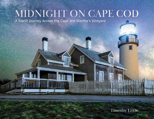 Бумажная книга «Midnight on Cape Cod: A Starlit Journey Across the Cape and Martha’s Vineyard», автор Тимоти Литтл - фото №1
