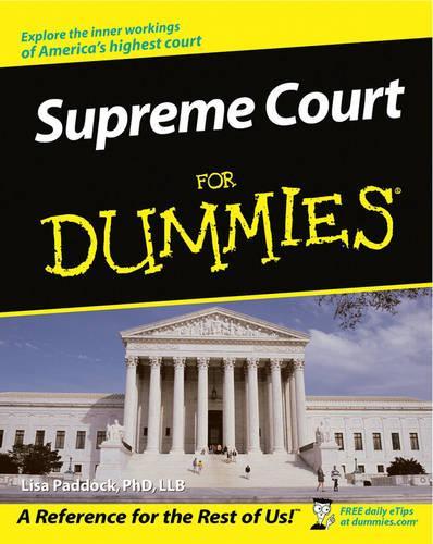 Бумажная книга «Supreme Court For Dummies», автор Лиза Пэддок - фото №1