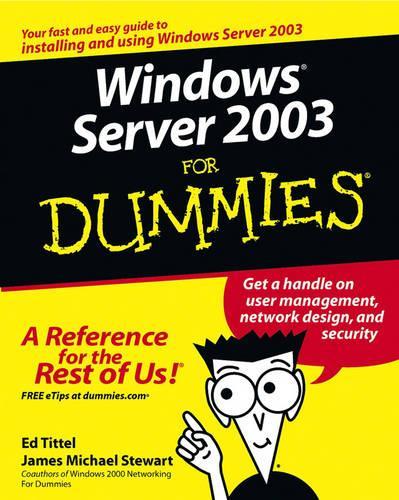 [object Object] «Windows Server 2003 For Dummies», авторів Ед Тіттел, Джеймс Майкл Стюарт - фото №1