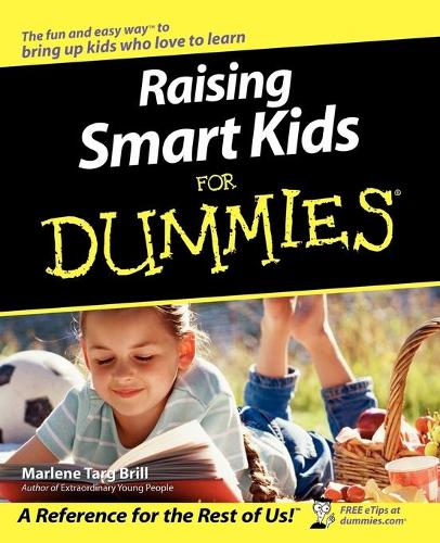 Бумажная книга «Raising Smart Kids For Dummies», автор Марлен Тарг Брилл - фото №1