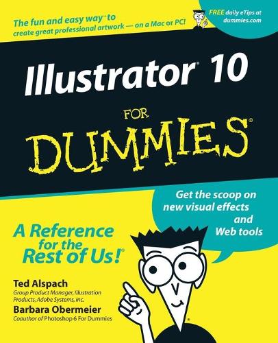 Бумажная книга «Illustrator 10 For Dummies», авторов Барбара Обермайер, Тед Алспач - фото №1