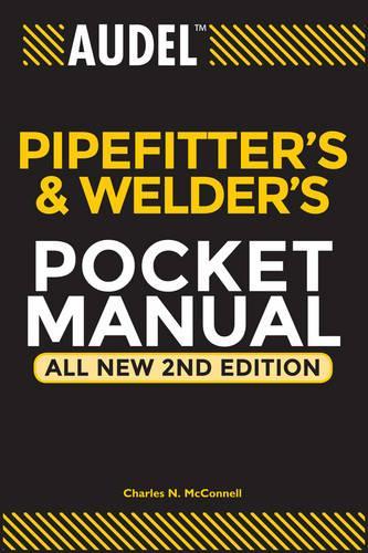Бумажная книга «Audel Pipefitter's and Welder's Pocket Manual», автор Чарльз Н. Макконнелл - фото №1