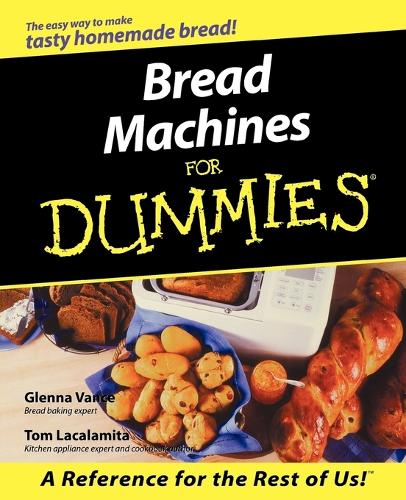 [object Object] «Bread Machines For Dummies», авторов Гленна Вэнс, Том Лакаламита - фото №1