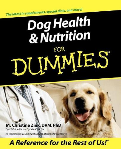 Паперова книга «Dog Health and Nutrition For Dummies», автор М. Крістін Зінк - фото №1